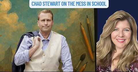 "Chad Stewart on the Mess in School"