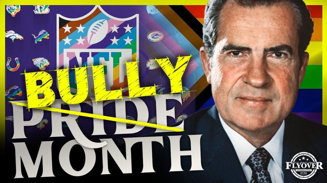Pride Month or Bully Month? 12 NFL Teams Say “Not This Time”; Nixon Warned Us | Flyover Clip
