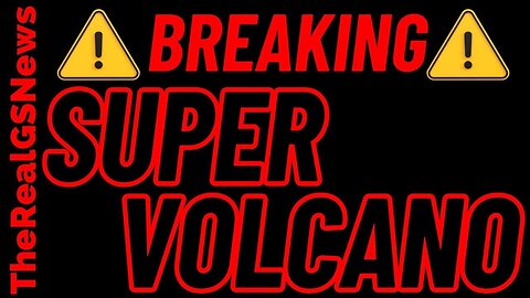 🌋 WE ARE BEING TOLD OF WORLDWIDE FAMINE ALERT - EXPERTS WARNS SUPER VOLCANO COULD ERUPT IN 2025