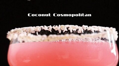 COCKTAIL COCONUT COSMOPOLITAN