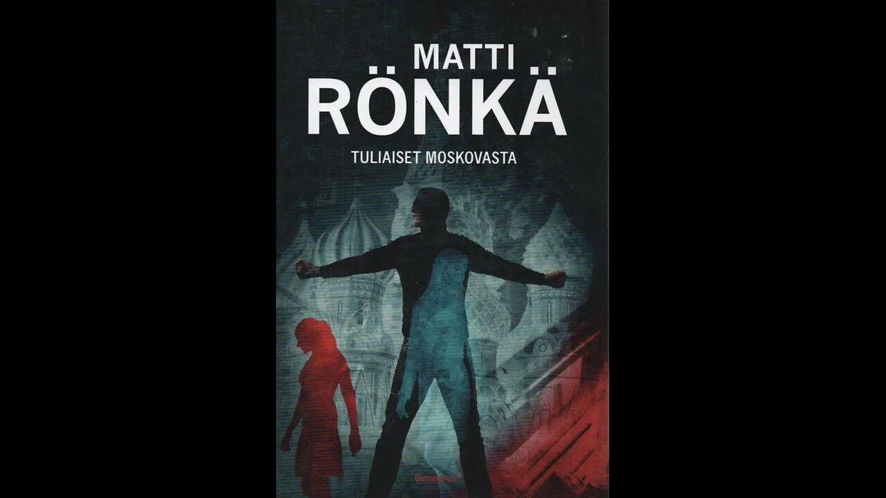 4. Tuliaiset Moskovasta.