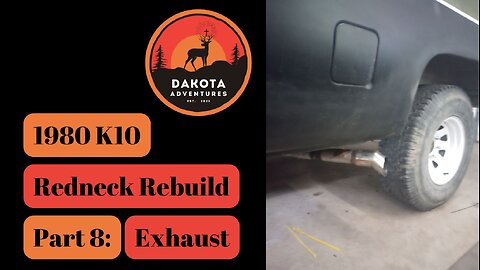 Square Body Chevy 1980 K10 - Part 8 - Exhaust
