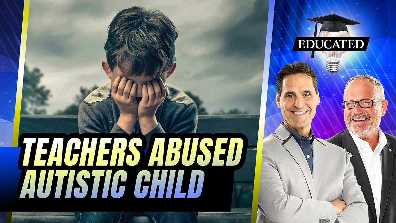 Educators Arrested After Disturbing Video Shows Child Abuse | 387 | Educated
