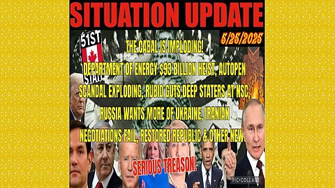 SITUATION UPDATE 5/25/25 - The Cabal Is Imploding!
