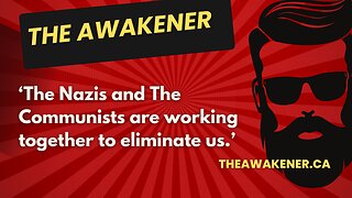 The Nazis and The Communists are working together!