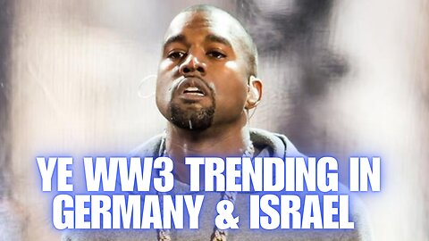 WTF! Kanye West WWW3 #1 in Germany & Israel
