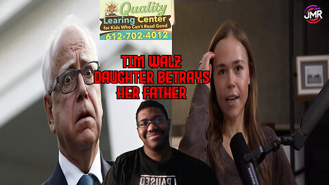 Tim Walz CAUGHT as daughter blows whistle on daycare scam