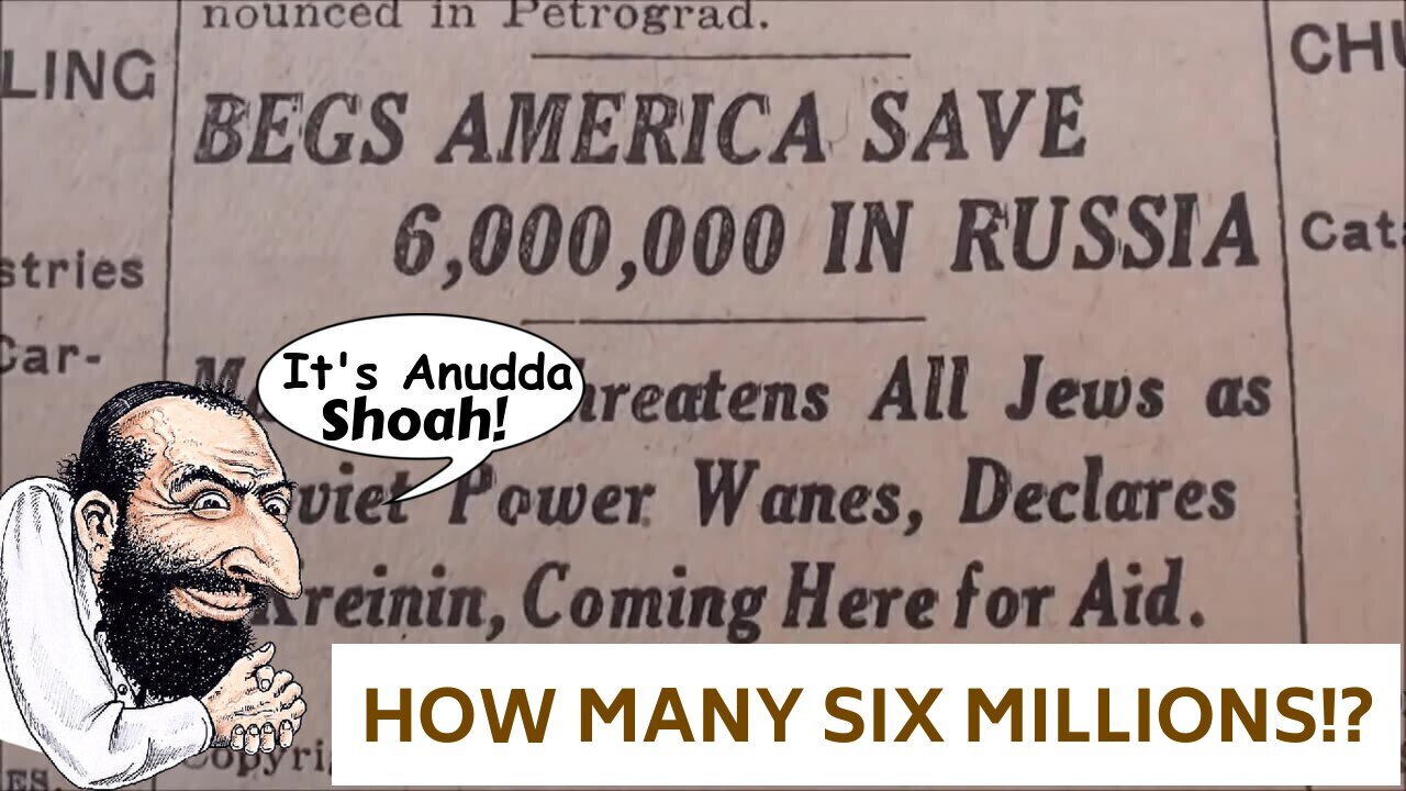 The First Holocaust - The Surprising Origin of The Six-Million Figure