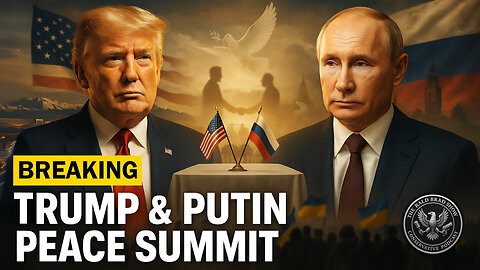 BREAKING: Trump & Putin High-Stakes Summit in Alaska to End Ukraine War