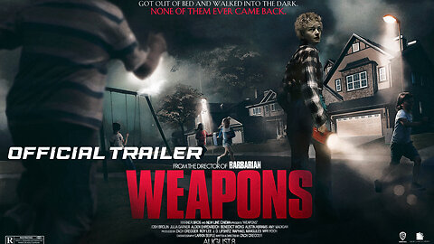 WEAPONS - OFFICIAL TRAILER - 2025