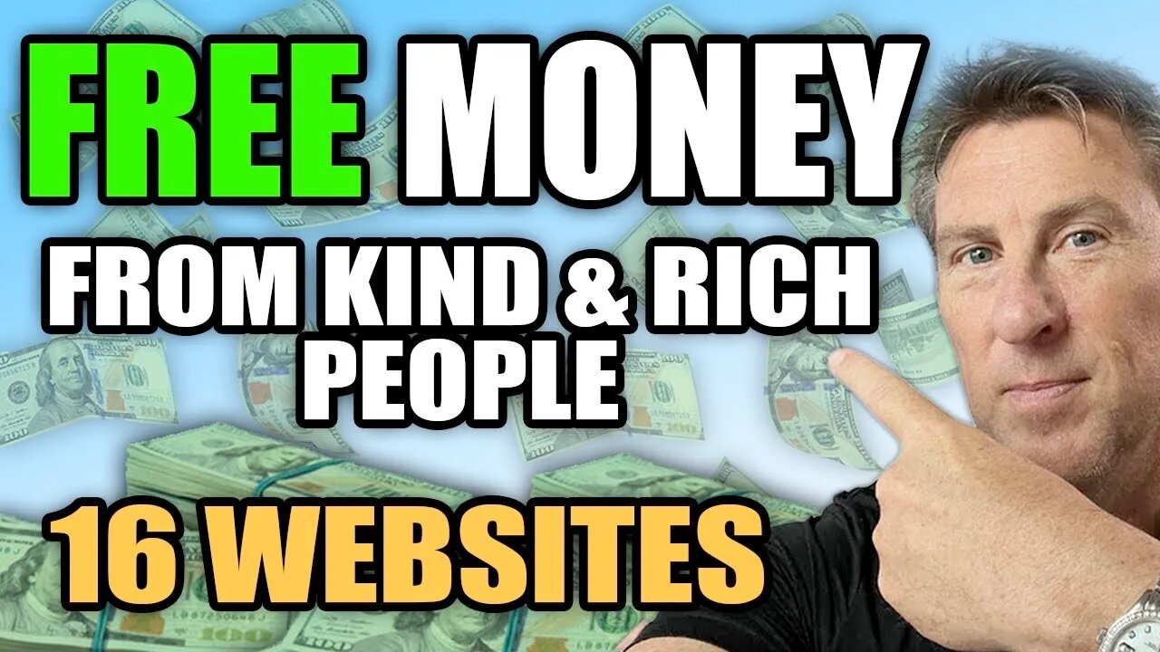 16 Websites Where KIND & RICH people LITERALLY give away Free Money No Loans!