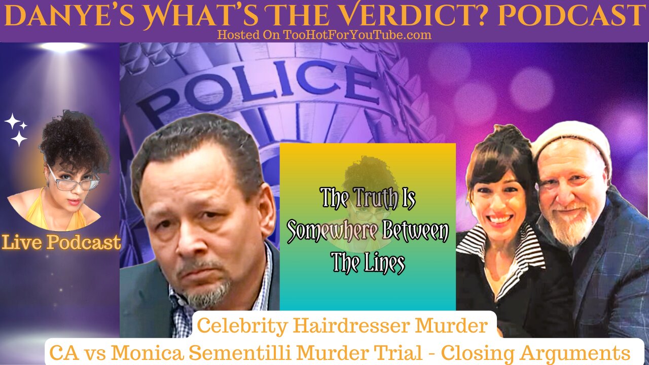 Danye's What's The Verdict Podcast Presents