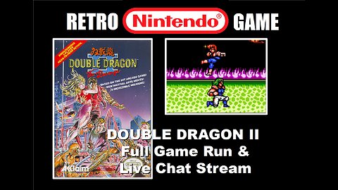 Double Dragon II Full Game Run: Chill & Chat with BrightGaming playing a Classic NES Nintendo Game