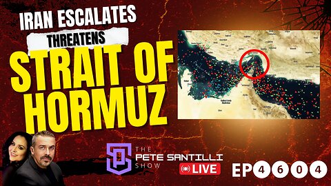 IRAN ESCALATES: Parliament Votes To Shut Down Strait of Hormuz & Kill Global Oil [EP4604-8AM]