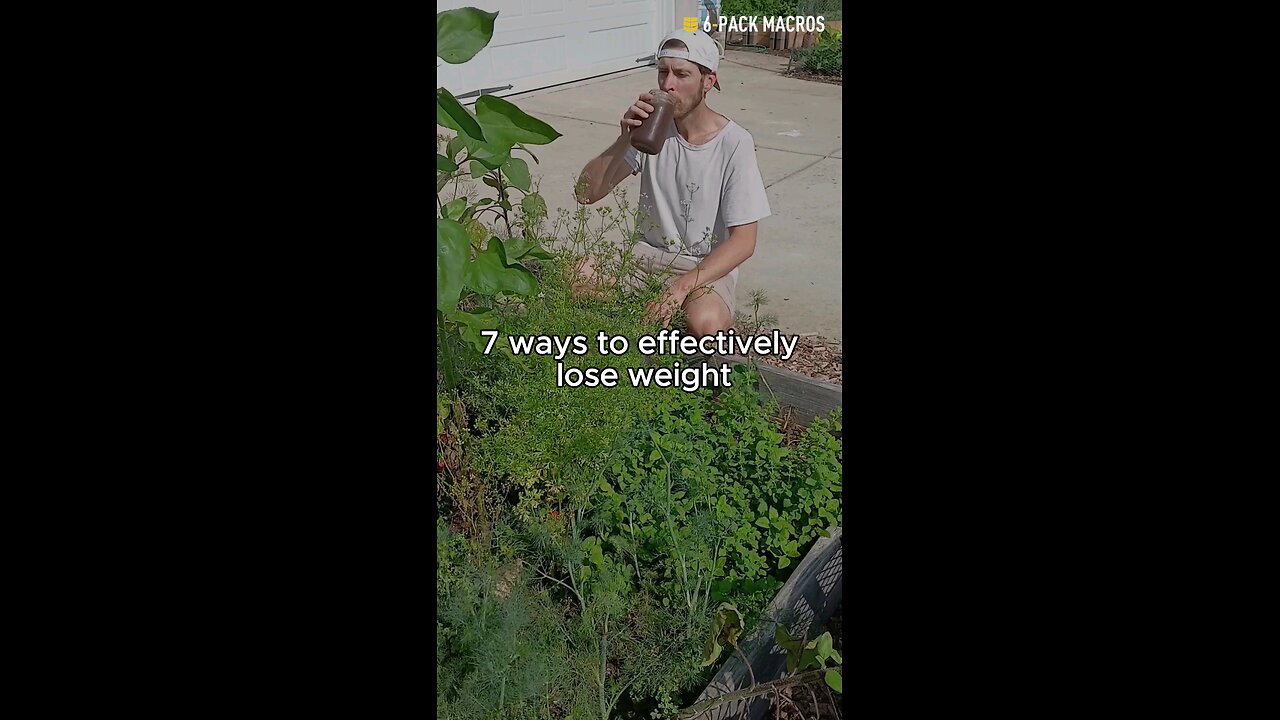 🔥 7 Ways to Effectively Lose Weight 🔥