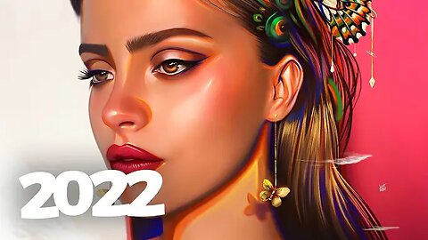 Music Mix 2022 🎧 Remixes of Popular Songs 🎧 EDM Best Music Mix