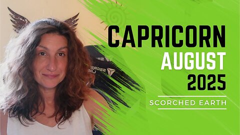 CAPRICORN || AUGUST 2025