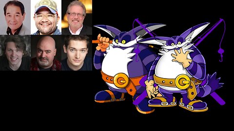 Video Game Voice Comparison- Big The Cat (Sonic)