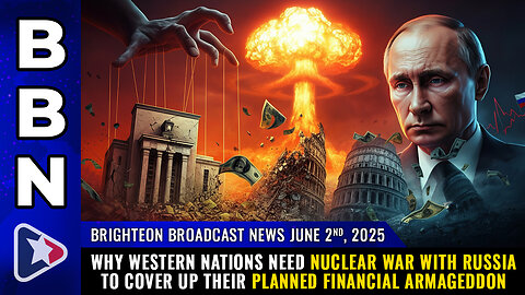 Why western nations NEED NUCLEAR WAR to cover up their debt collapse