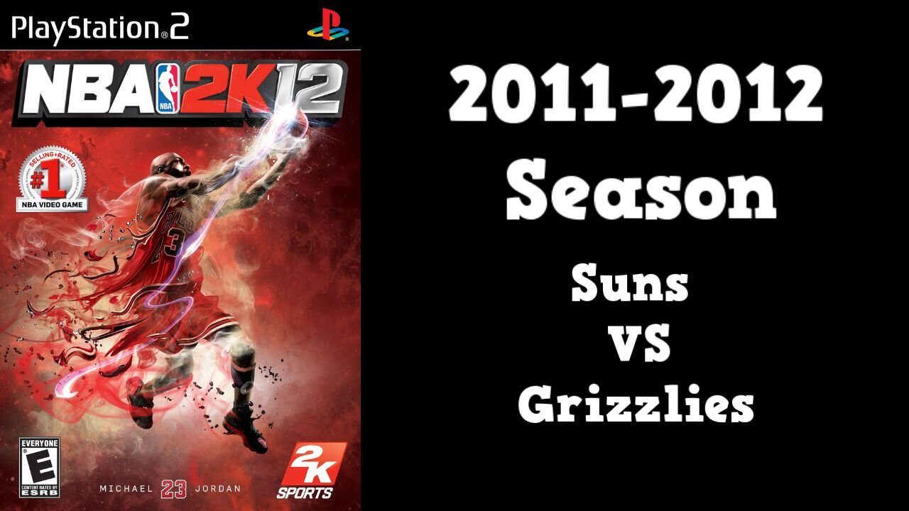 NBA 2K12 | Association Mode 2011-2012 | Suns VS Grizzlies