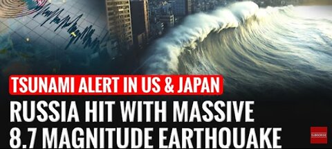 Russia Earthquake: 8.7 Magnitude Powerful Earthquake Shakes Russia; Tsunami Alert Issued