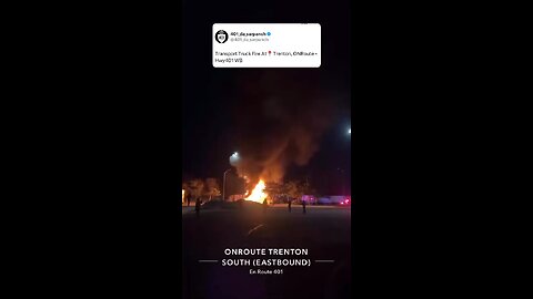 Truck Fire In Trenton Ontario