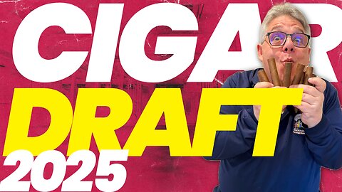 2025 Cigar Draft