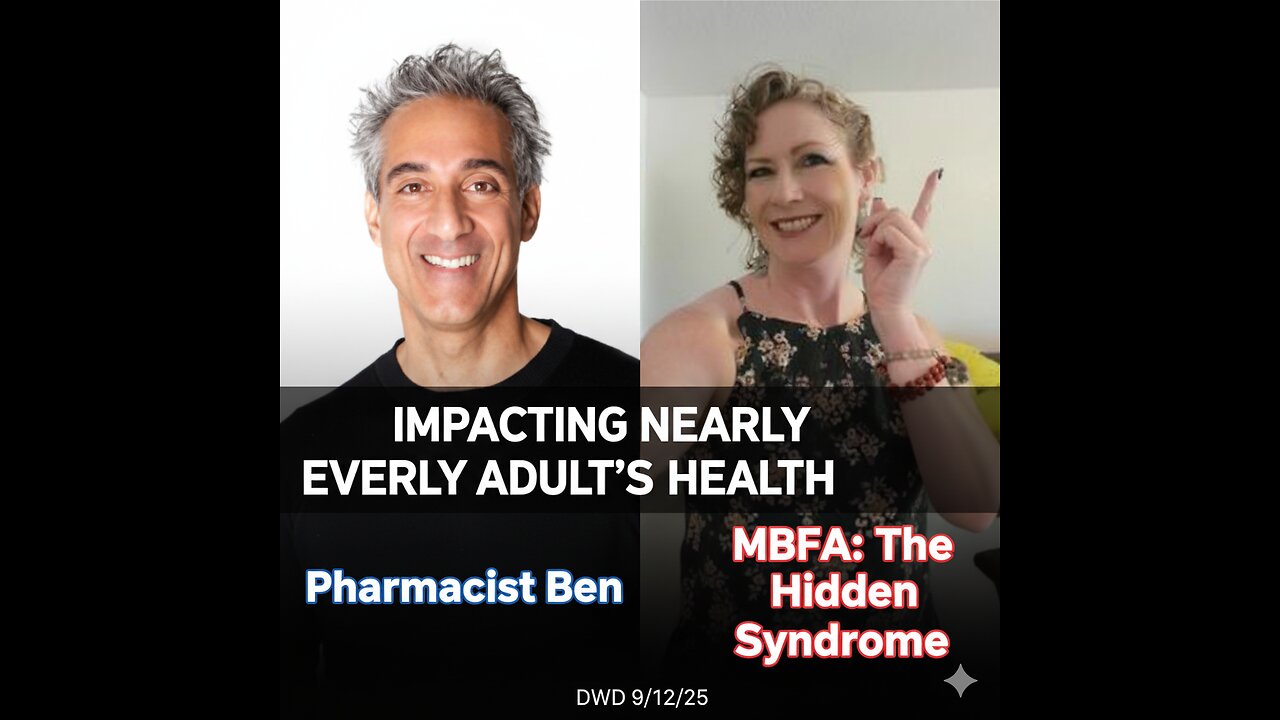 Pharmacist Ben - MBFA: The Hidden Syndrome Impacting Nearly Every Adult's Health DWD 9/12/25
