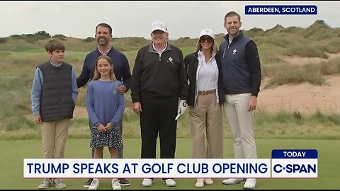 President Trump Opens New Golf Course in Scotland