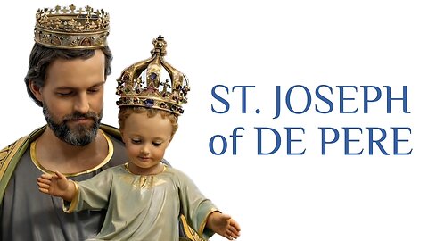 ST. JOSEPH of DE PERE ● Wisconsin, USA