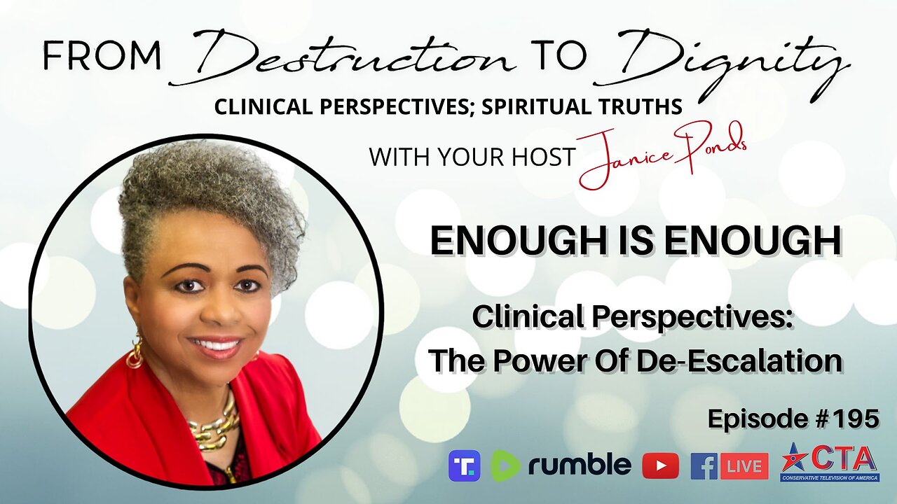 Ep. 195: Enough is Enough, and Clinical Perspectives: The Power of De-escelation