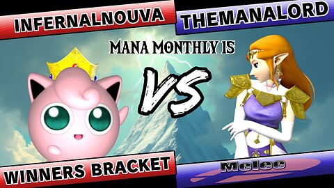 MM15 - Infernalnouva (Jiggs) v TheManaLord (Zelda)