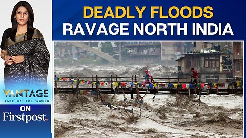 Heavy Rains Wreak Havoc Across North India as IMD Issues Red Alert | Vantage with Palki Sharma |N18G