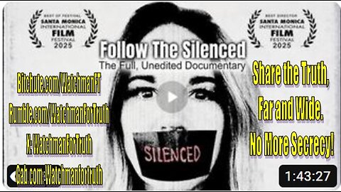 Follow The Silenced (2025) The Movie Full documentary