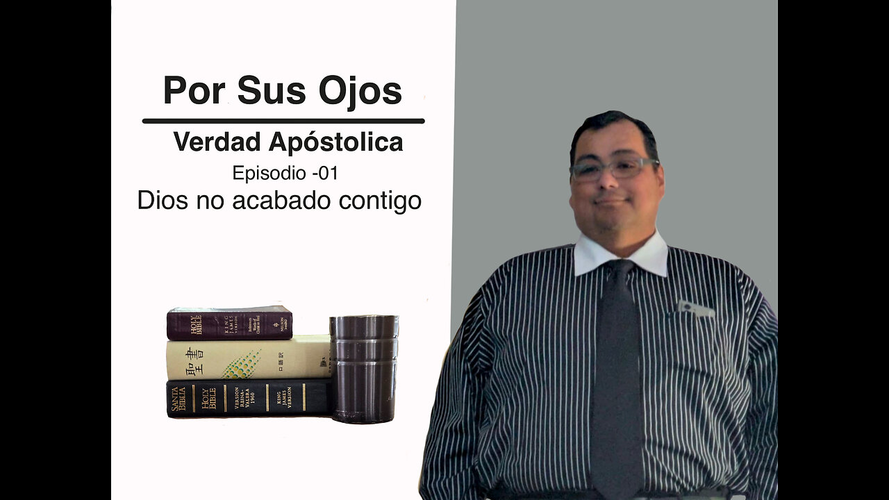 Por Sus Ojos 01 Dios no acabado contigo