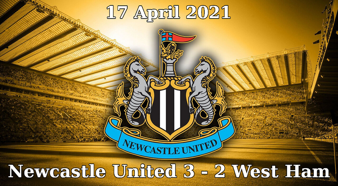 Newcastle United 3 - 2 West Ham (Highlights)