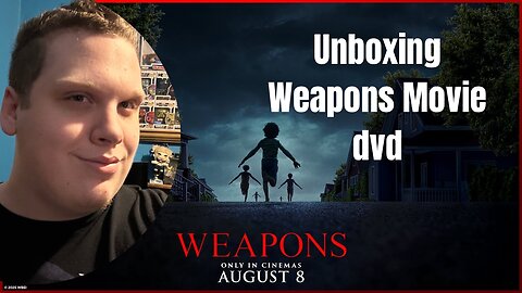 Unboxing Weapons Movie dvd