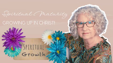 Spiritual Maturity