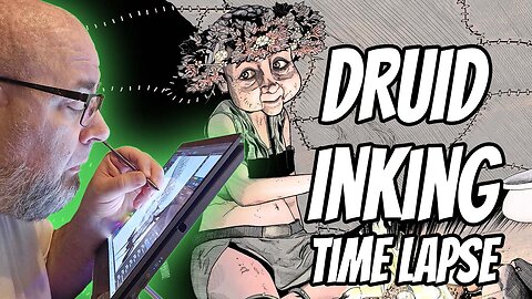 Time Lapse Inking - Druid