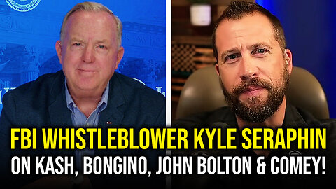 🚨🇺🇸 FBI Whistleblower Kyle Seraphin on Kash, Bongino, John Bolton & Comey!