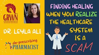 Title: Finding Healing When You Realize the HealthCare System is a SCAM, Dr. Leyla Ali