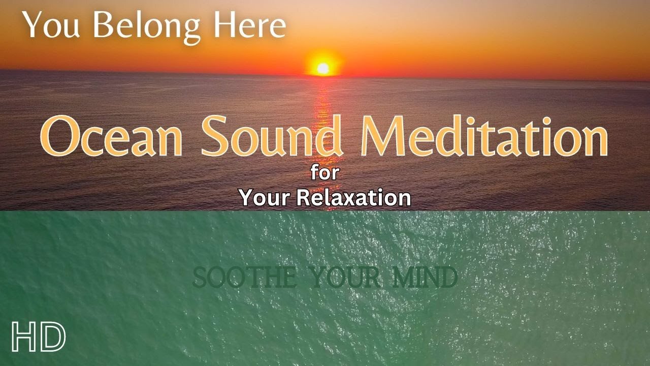 Ocean Sound Meditation for Your Relaxation | Ocean Sounds