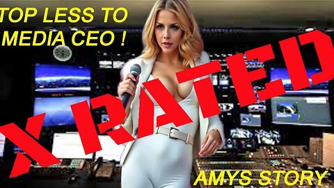 AMY'S STORY TOPLESS TO MEDIA CEO & DOMESTIC EXTREMIST MOM