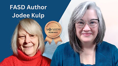 Unveiling Stories: The Impact of Jodee Kulp's Writing on FASD Awareness