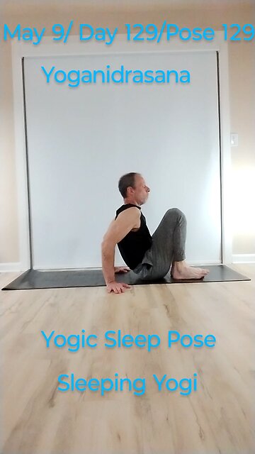 Yoganidrasana Yogic Sleep Pose / Sleeping Yogi