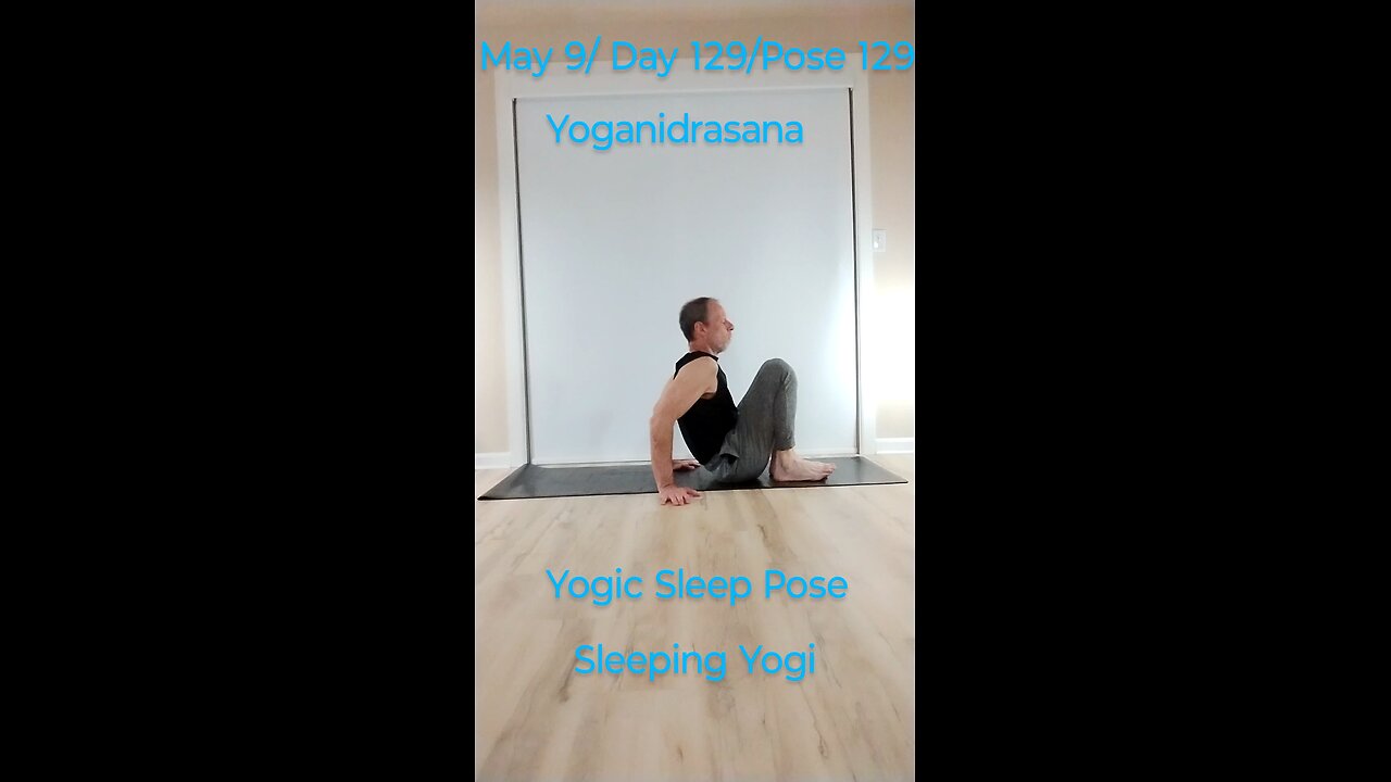 Yoganidrasana Yogic Sleep Pose / Sleeping Yogi
