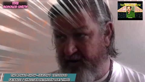 THE RONALD SHOW SEASON 7 EPISODE 10 MORE SATANIST INTERVIEW 3 AND ILLUMICORP