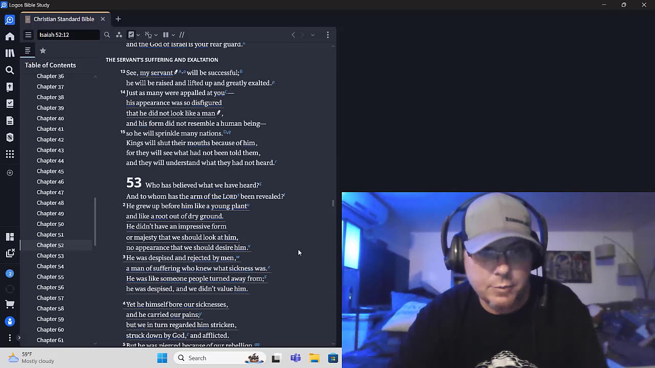 Jesus had no form like a man and was unrecognizable as a person on the cross [The Bride of Christ]