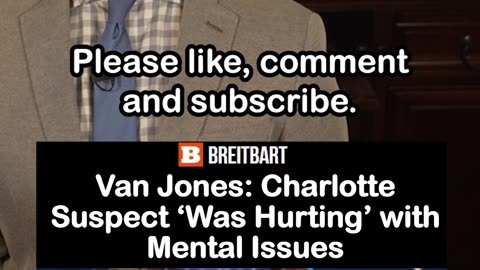 CNN Van Jones: Charlotte Suspect ‘Was Hurting’ with Mental Issues