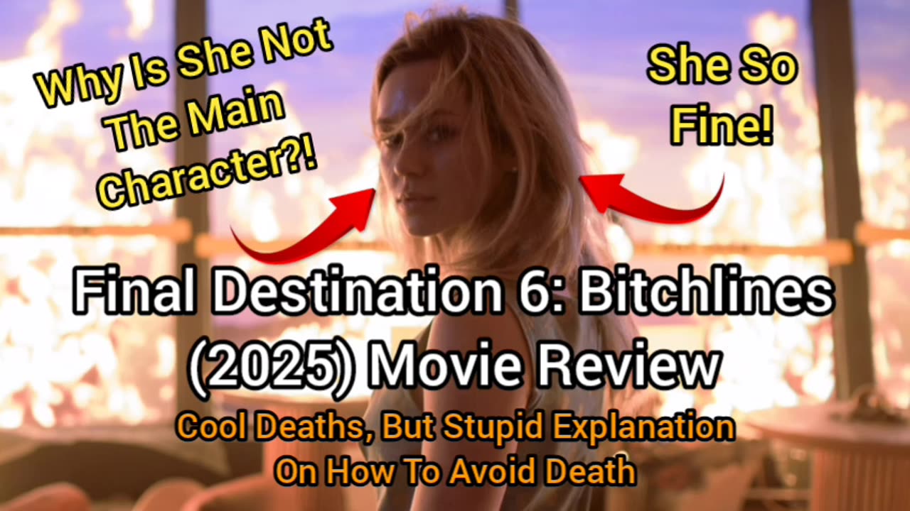 Final Destination 6: Bloodlines (2025) Movie Review - COOL DEATHS, STUPID SURVIVORS